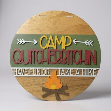 Camp Quitcherbitchin Hanger