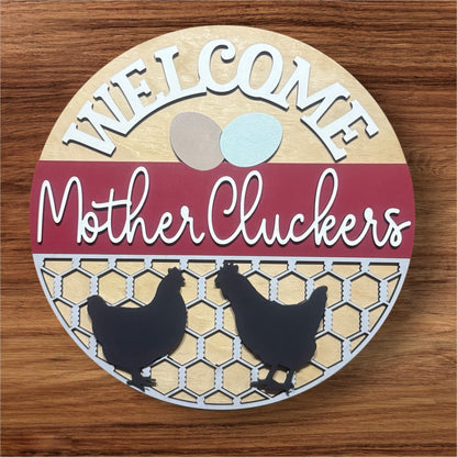 Welcome Mother Cluckers handmade laser wood decor 96 and Birch