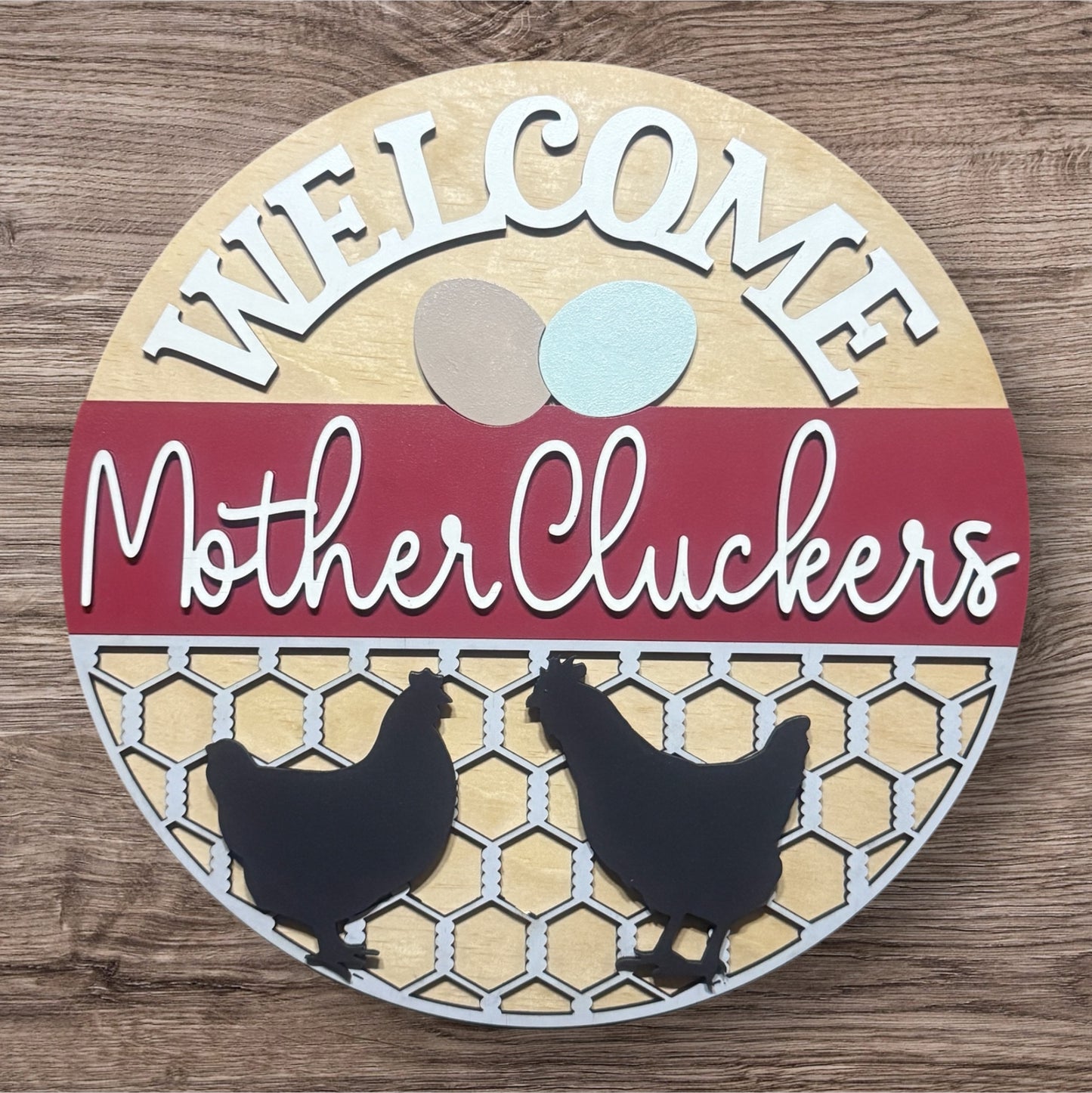 Welcome Mother Cluckers handmade laser wood decor 96 and Birch