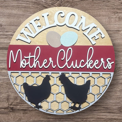 Welcome Mother Cluckers handmade laser wood decor 96 and Birch