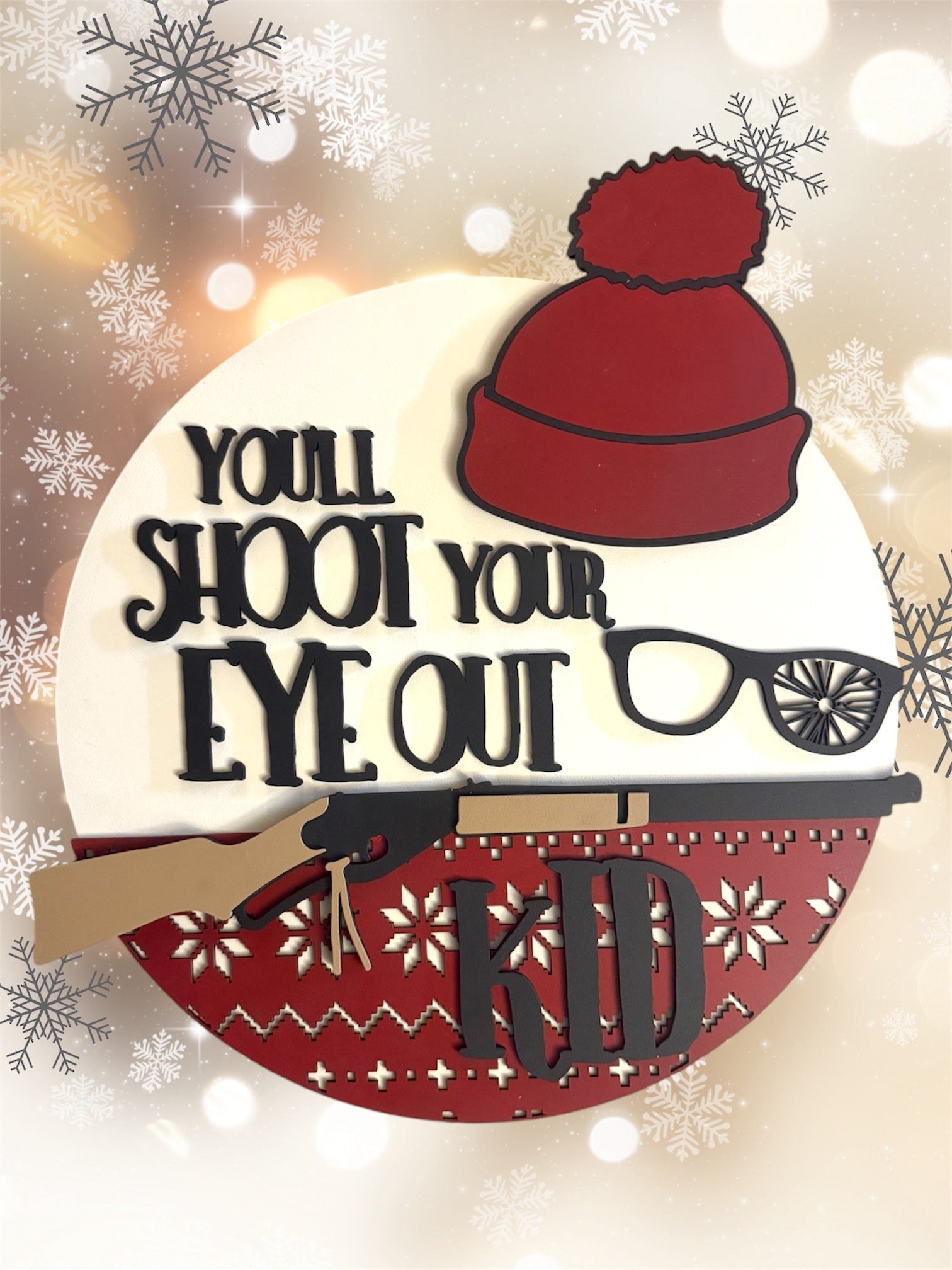 You'll Shoot Your Eye Out Kid handmade laser wood decor 96 and Birch